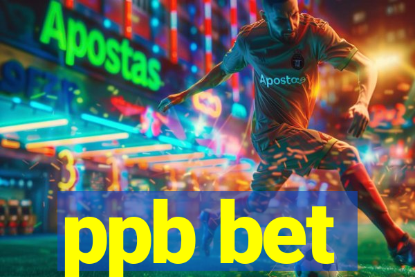 ppb bet